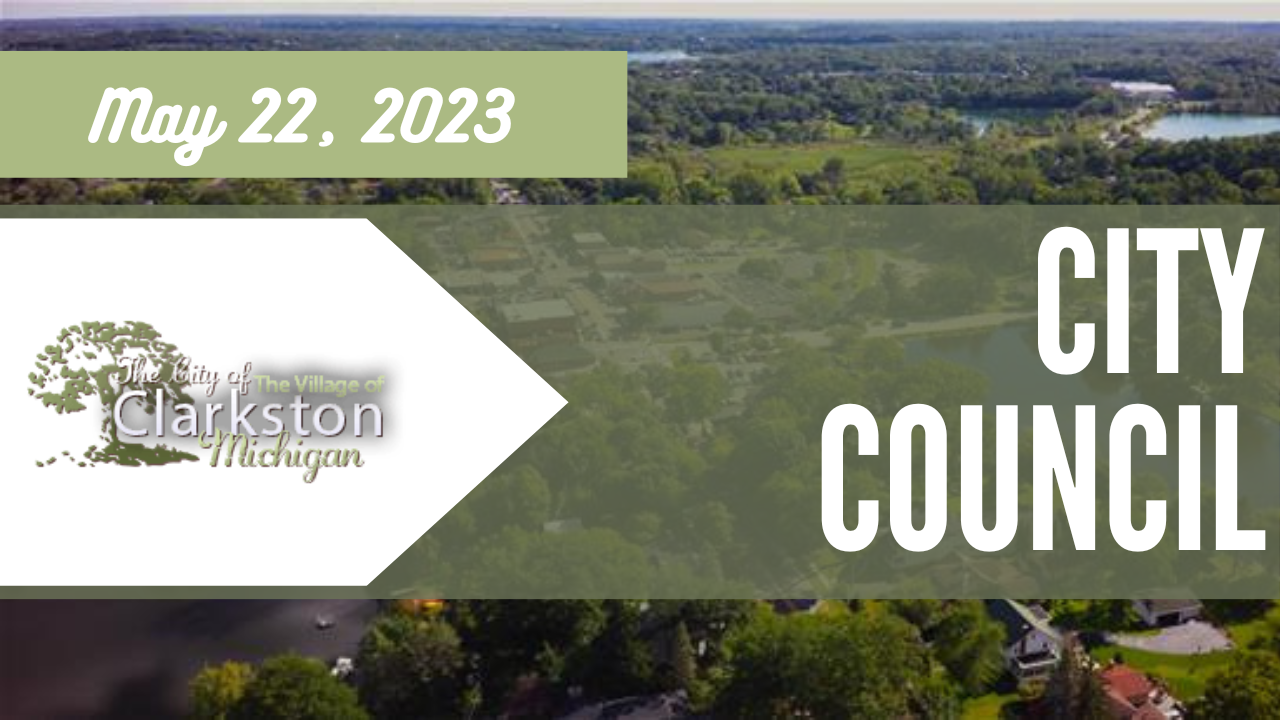 Clarkston City Council May 22, 2023