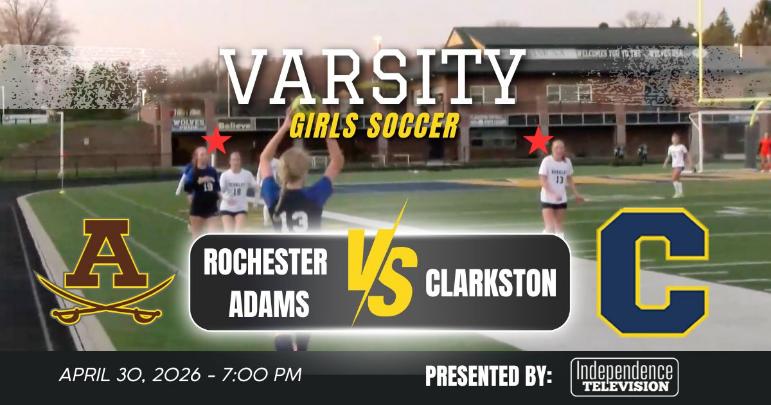 Thumbnail image for Rochester Adams vs Clarkston Girls Soccer (2026)